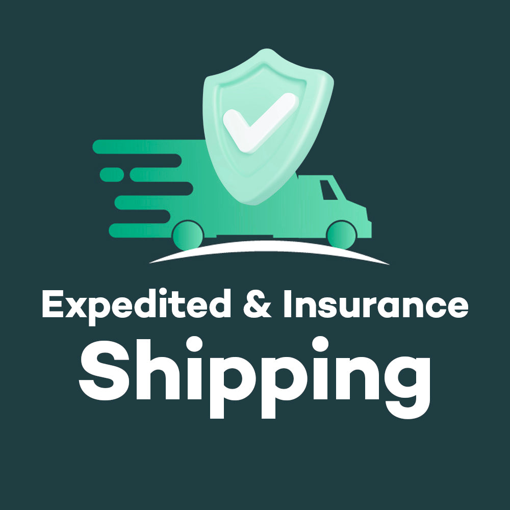 Expedited & Insurance Shipping